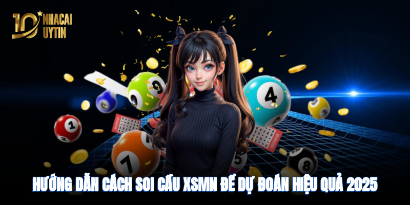 Cách soi cầu XSMN