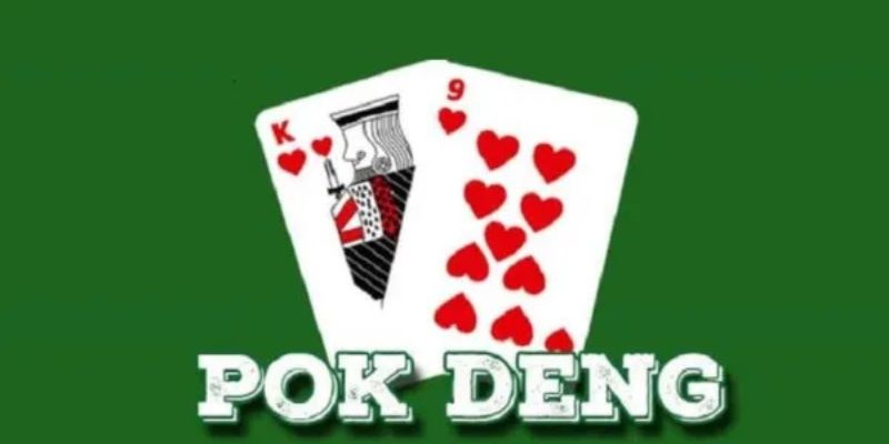 Anh em cần nắm vững luật chơi Pok Deng