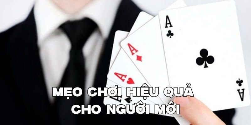 Mẹo chơi bài bửu hiệu quả cho người mới