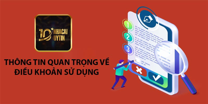 Thông tin quan trọng về điều khoản sử dụng