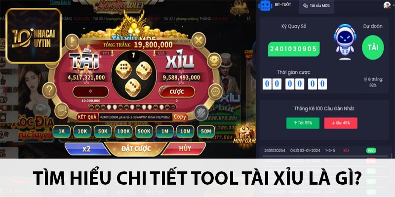 Tìm hiểu chi tiết tool tài xỉu là gì?